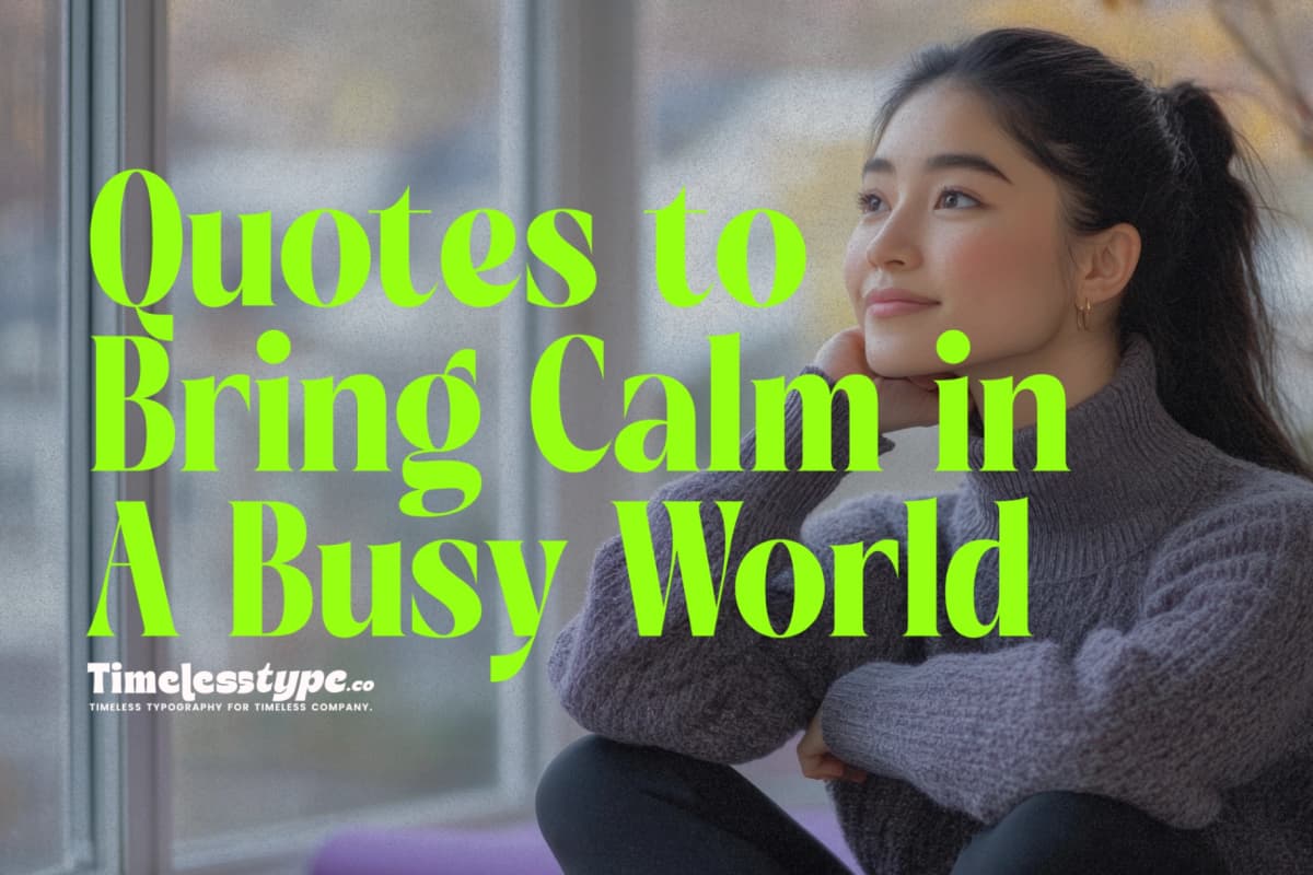 Peace of Mind Quotes to Bring Calm in a Busy World